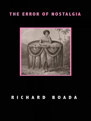 cover image of The Error of Nostalgia
